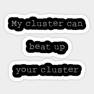 Cluster 2 Sticker